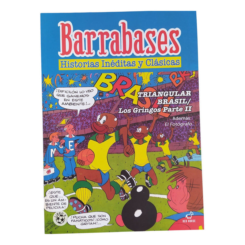 Barrabases Triangular Brasil/los Gringos Ii / Guido Vallejos