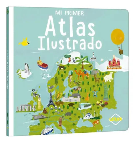 Mi Primer Atlas Ilustrado / Lexus