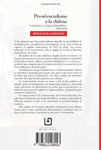 Presidencialismo A La Chilena / Mireya Davila A.