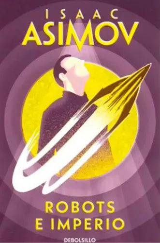Robots E Imperio / Isaac Asimov