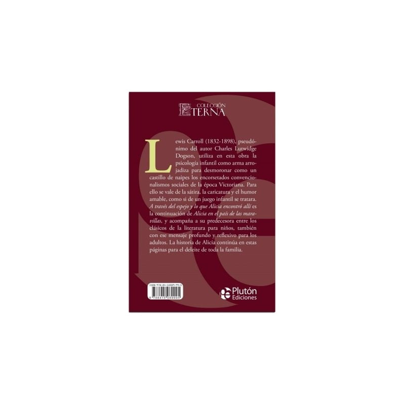 A Traves Del Espejo Y Lo Que Alicia Encontro Alli / Carroll