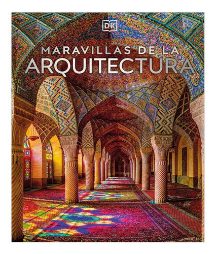 Maravillas De La Arquitectura (tapa Dura) / Vv.aa.