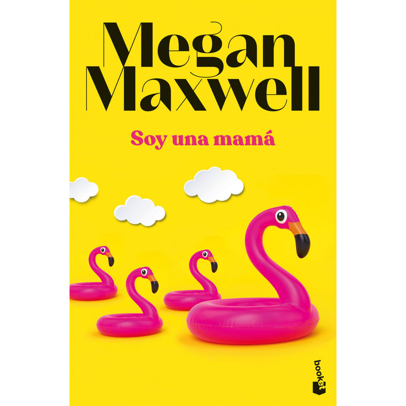 Soy Una Mamá / Megan Maxwell