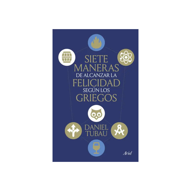 Siete Maneras De Alcanzar La Felicidad Según Los Griegos