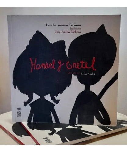 Hansel Y Gretel / Hermanos Grimm