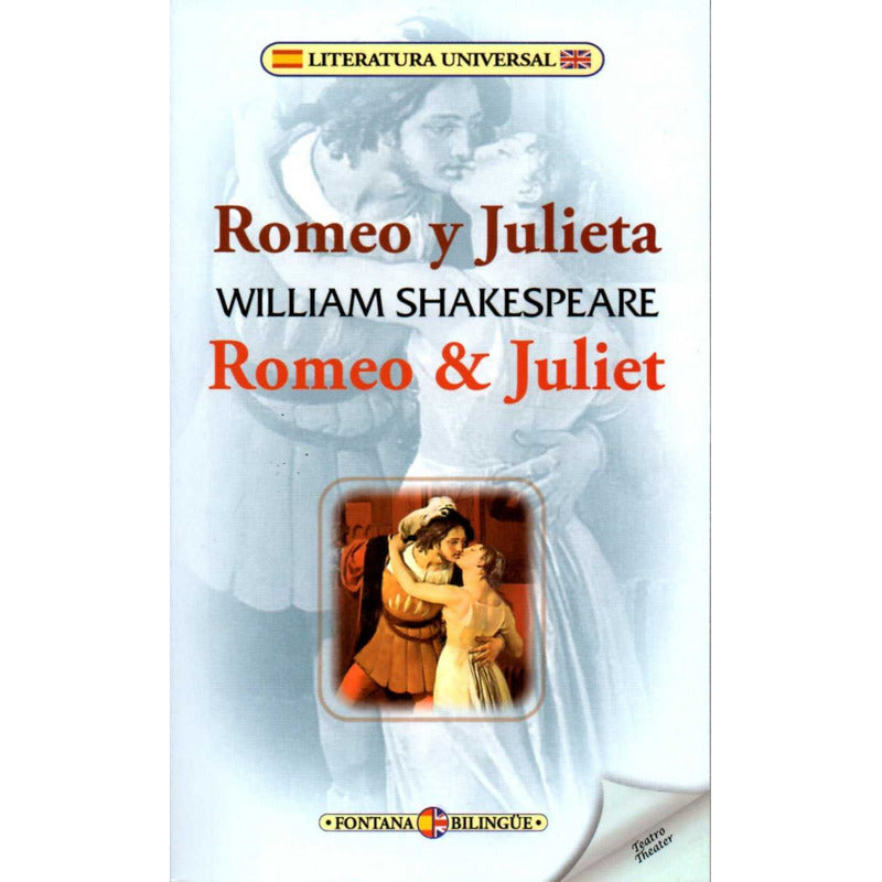 Romeo Y Julieta (bilingüe Ing-esp) / William Shakespeare
