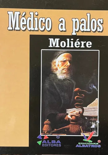 Médico A Palos / Moliere