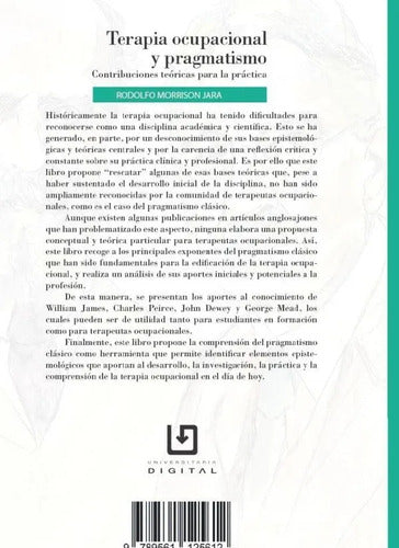 Terapia Ocupacional Y Pragmatismo / Rodolfo Morrison Jara