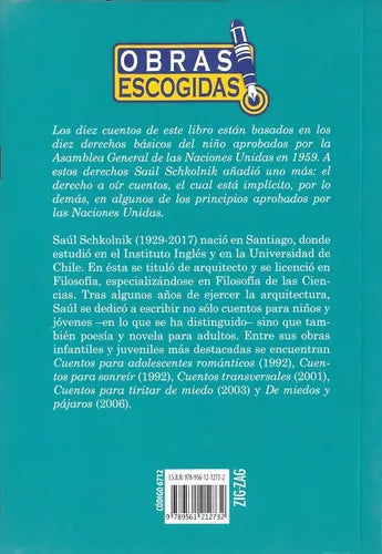 Cuentos De Los Derechos Del Niño / Saúl Schkolnik