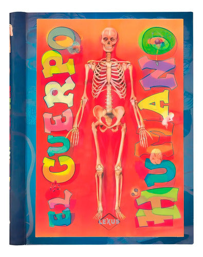 Libro El Cuerpo Humano Editorial Lexus