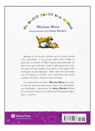 El Mejor Perro Del Mundo / Miriam Moss
