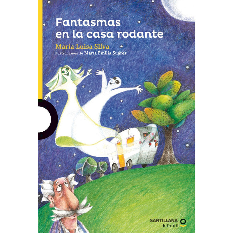 Fantasmas En La Casa Rodante / Maria Luisa Silva