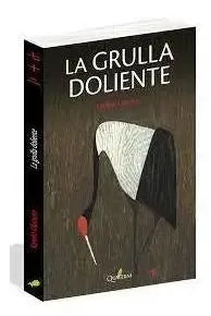 La Grulla Doliente / Kanoko Okamoto