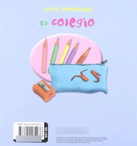 El Colegio (libros Pequeñines) / Todolibro