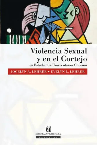 Violencia Sexual Y En El Cortejo En Estudiantes Chilenos