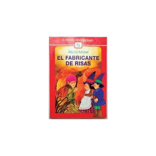 El Fabricante De Risas / Alicia Morel
