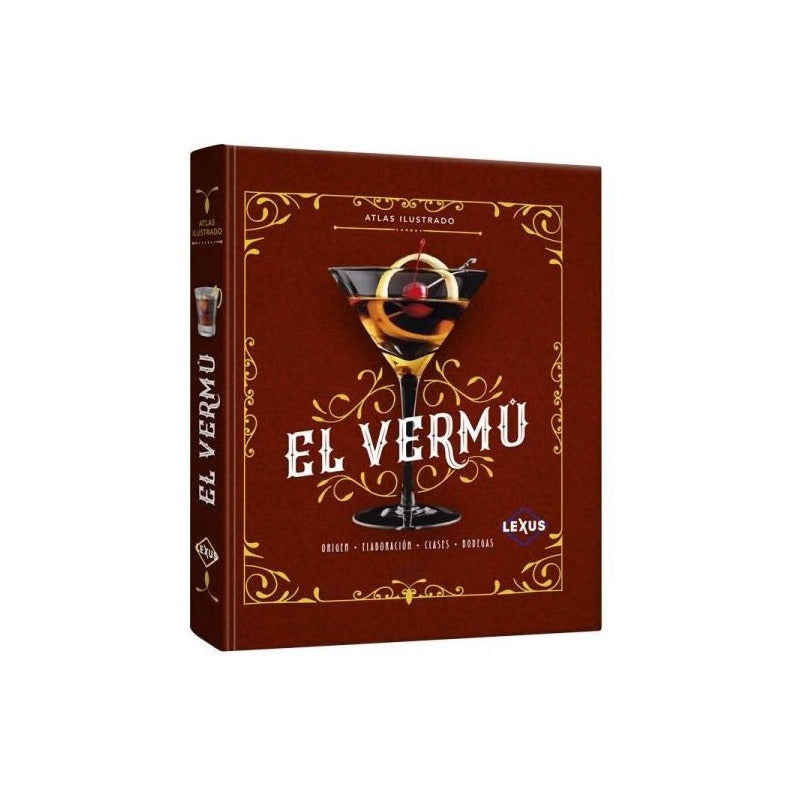Atlas Ilustrado El Vermú / Lexus