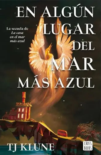 En ALGún Lugar Del Mar Más Azul / T.j. Klune