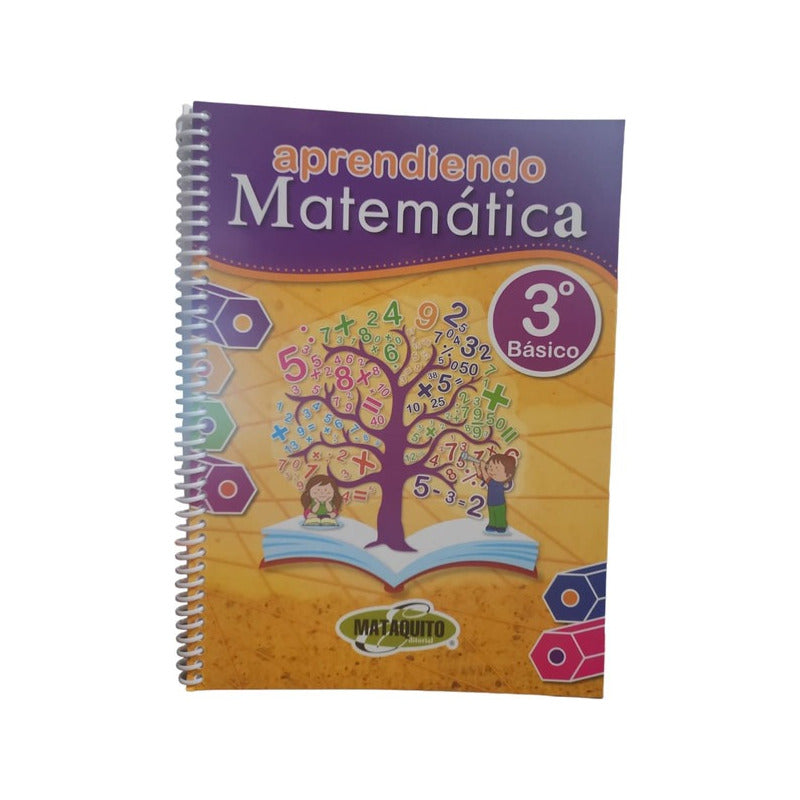 Aprendiendo Matematica 3° Básico / Mataquito