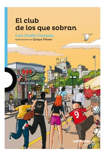 El Club De Los Que Sobran / Luis Emilio Guzmán