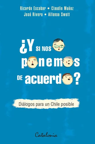 ¿y Si Nos Ponemos De Acuerdo? / Catalonia