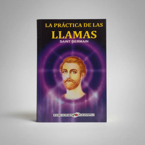 La Práctica De Las Llamas / Saint Germain