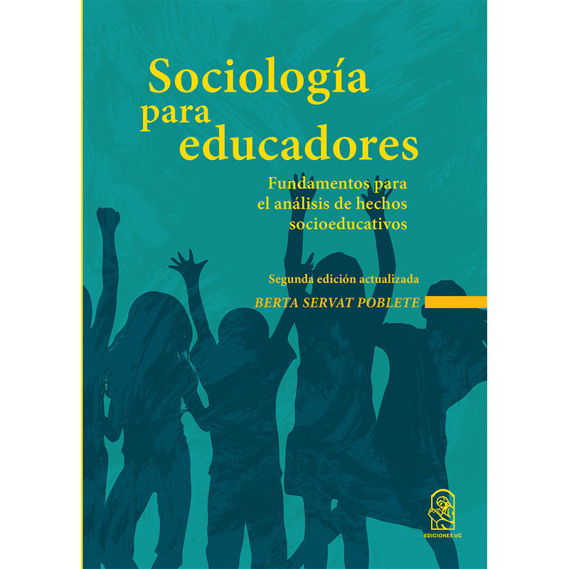 Sociología Para Educadores / Berta Servat