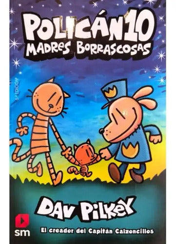 Policán 10. Madres Borrascosas / Dav Pilkey
