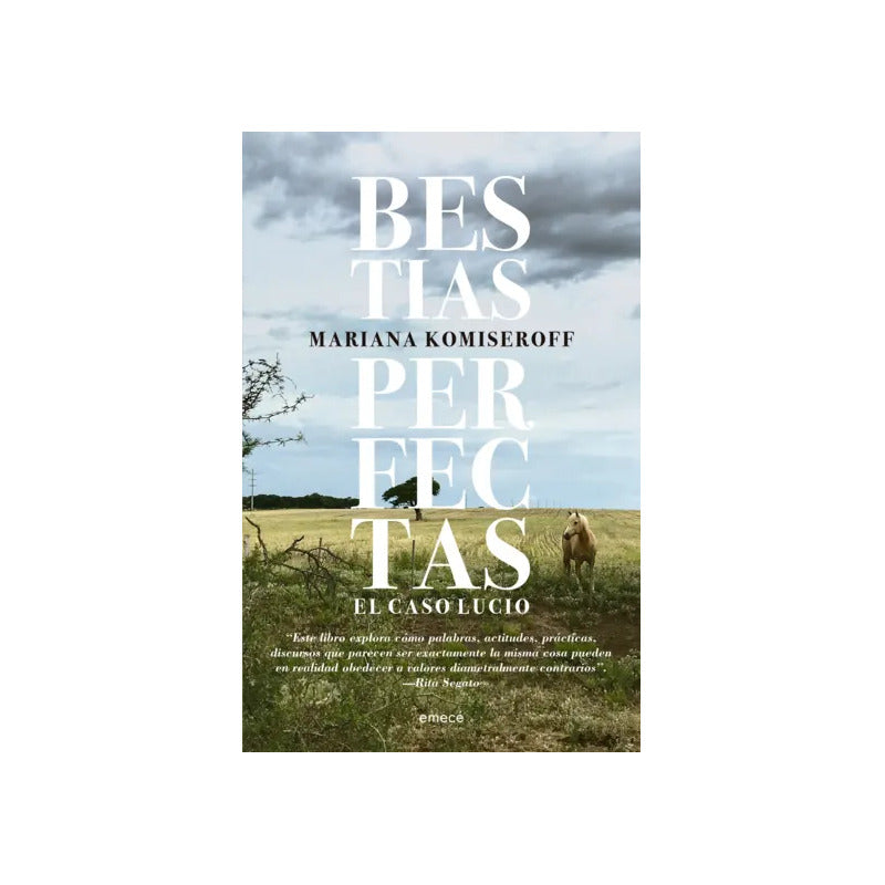 Bestias Perfectas / Mariana Gisele Komiseroff