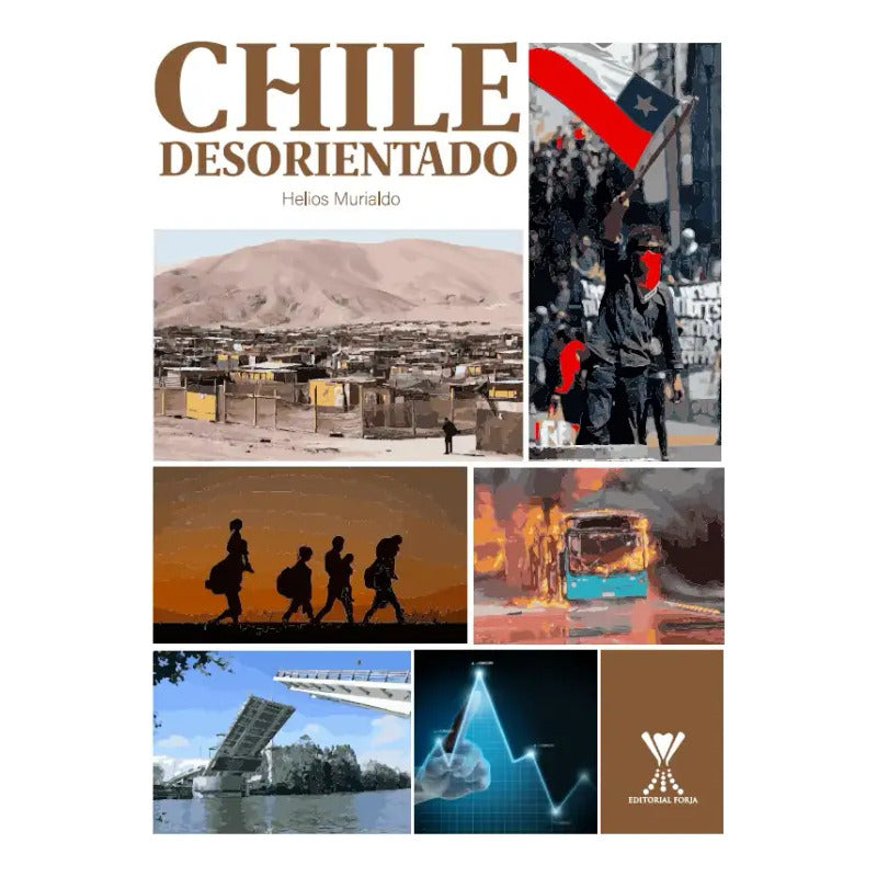 Chile Desorientado / Helios Murialdo