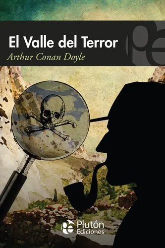 El Valle Del Terror / Arthur Conan Doyle