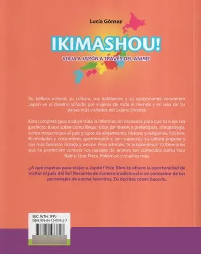 Ikimashou Viaja A Japon A Traves Del Anime / L. Gómez