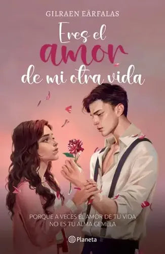 Eres El Amor De Mi Otra Vida / Gilraen Earfalas