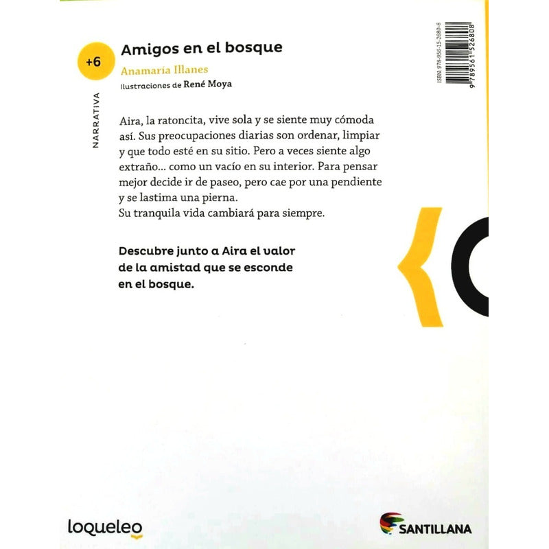 Amigos En El Bosque / Ana Maria Illanes