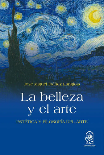 La Belleza Y El Arte. Estética Y Filosofía Del Arte /249