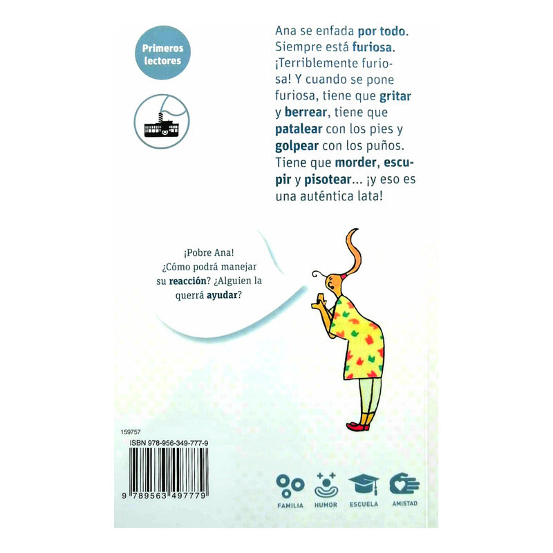 Ana Esta Furiosa / Christine Nostlinger