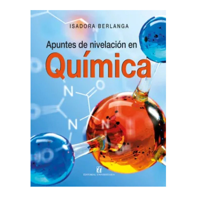 Apuntes De Nivelacion De Quimica / Isadora Berlanga