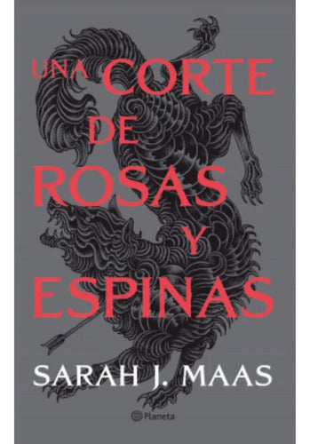 Una Corte De Rosas Y Espinas / Sarah J. Maas