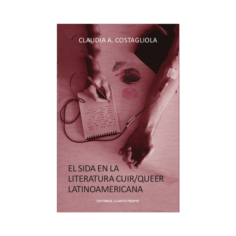 El Sida En La Literatura Cuir Latinoamericana / Costagliola