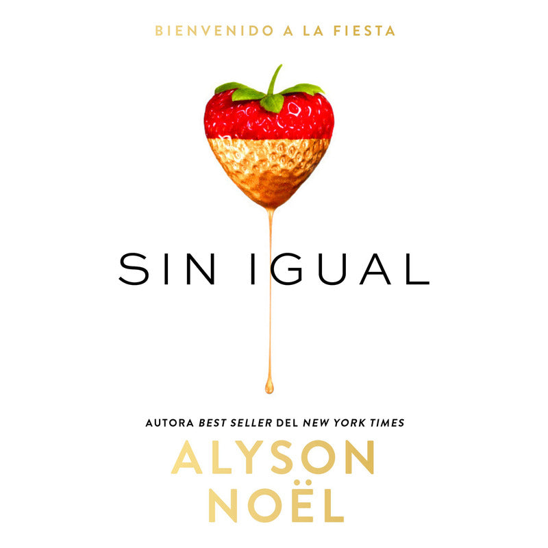 Sin Igual / Alyson Noel