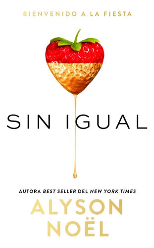 Sin Igual / Alyson Noel