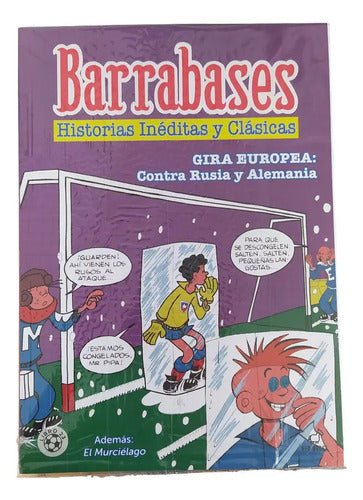Barrabases Contra Rusia Y Alemania / Guido Vallejos