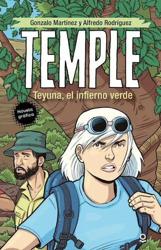 Temple Teyuna El Infierno Verde / Rodriguez Y Martínez