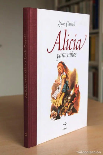 Alicia Para Niños (tapa Dura) / Lewis Carroll