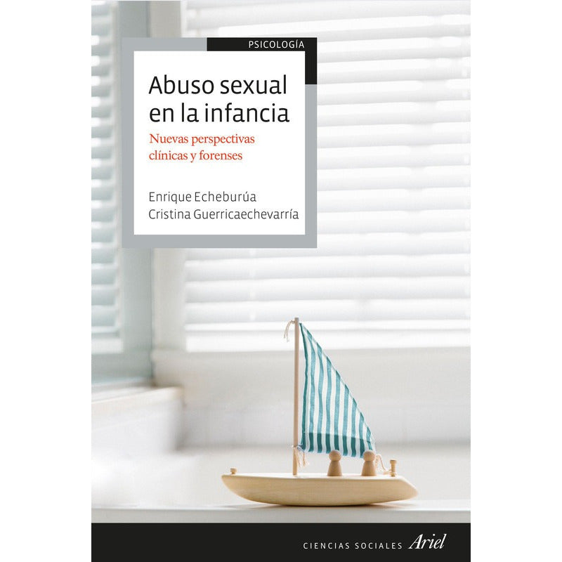 Abuso Sexual En La Infancia / Enrique Echeburúa