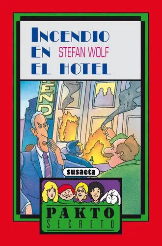 Incendio En El Hotel, De Susaeta, Equipo. Editorial Susaeta, Tapa Blanda En Español