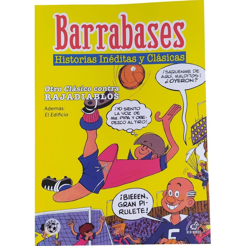 Barrabases Rajadiablos / Guido Vallejos