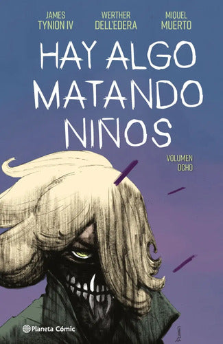 Hay Algo Matando Niños Nº 08 (tapa Dura) / James Tynion Iv