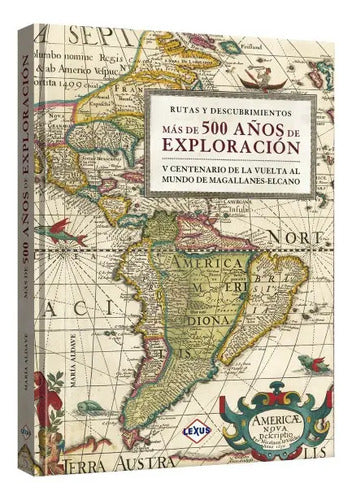 Más De 500 Años De Exploración (tapa Dura) / Lexus