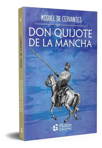 Don Quijote De La Mancha / Miguel De Cervantes